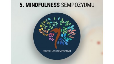 5. MİNDFULNESS SEMPOZYUMU