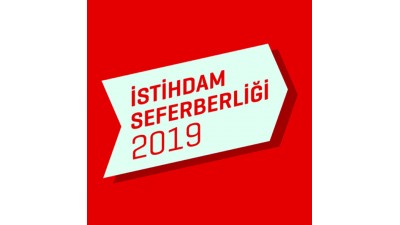 İSTİHDAM SEFERBERLİĞİ DUYURUSU