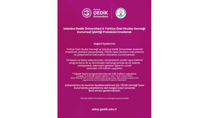 Türkiye Özel Okullar Derneği ile İstanbul Gedik Üniversitesi arasında imzalanan kurumsal iş birliği protokolü 