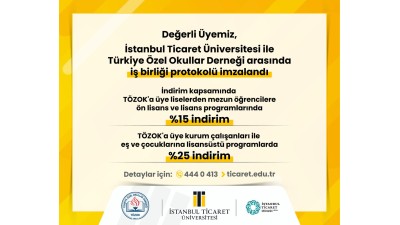 Türkiye Özel Okullar Derneği ile İstanbul Ticaret Üniversitesi arasında imzalanan kurumsal iş birliği protokolü 