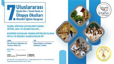 ÜTOPYA OKULLARI 7. ULUSLARARASI EĞİTİM KONGRESİ