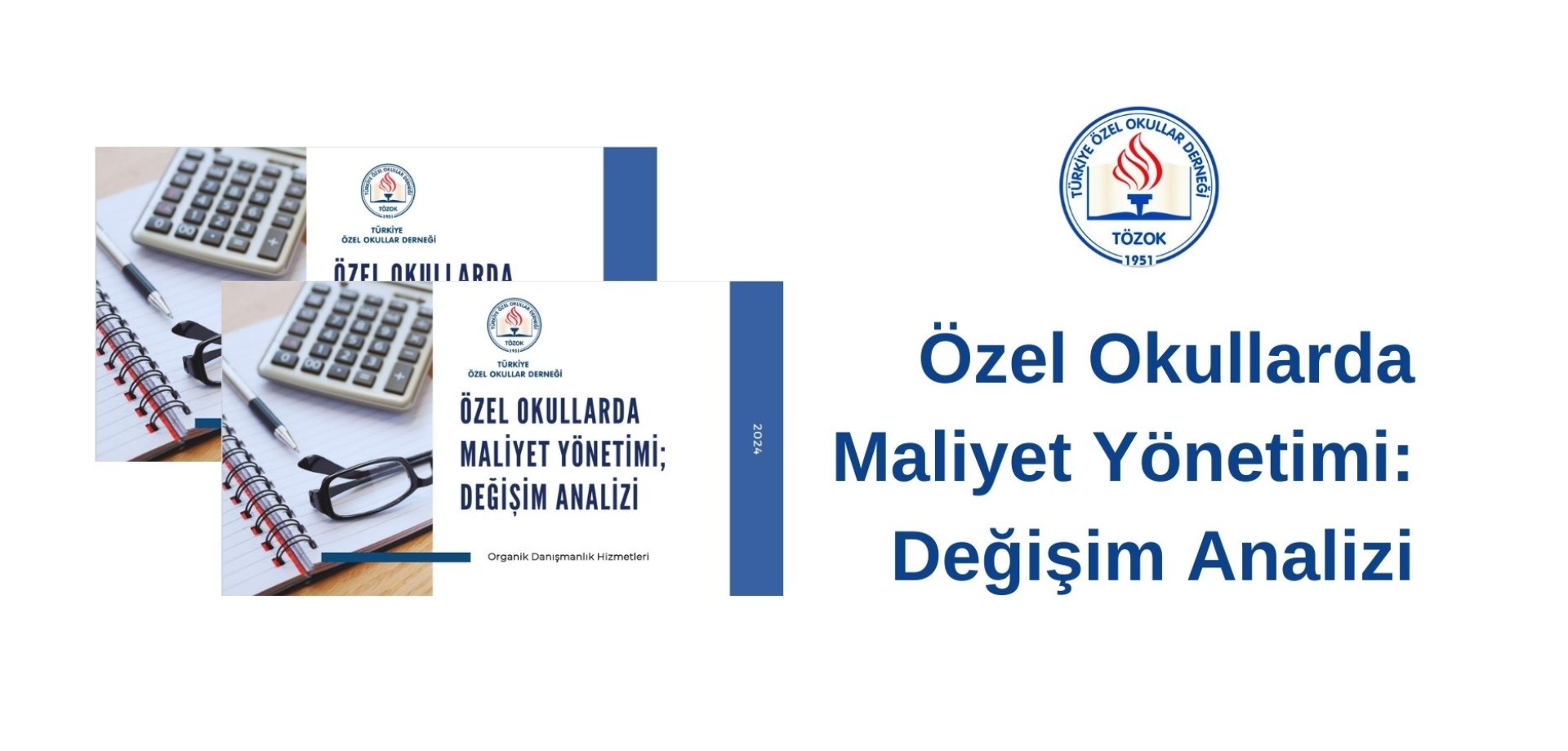 Özel Okullarda Maliyet Yönetimi: Değişim Analizi