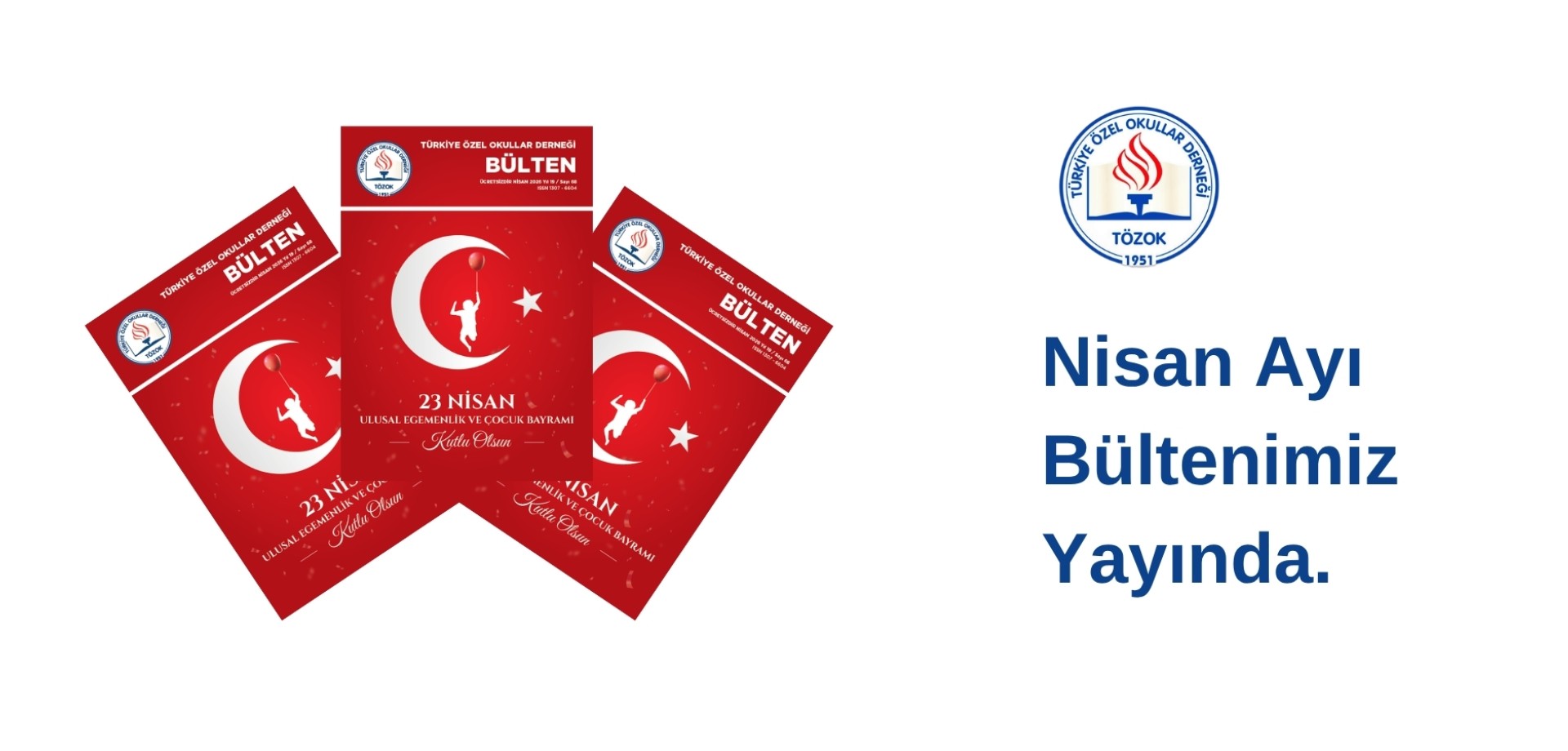 Nisan Ayı Bültenimiz