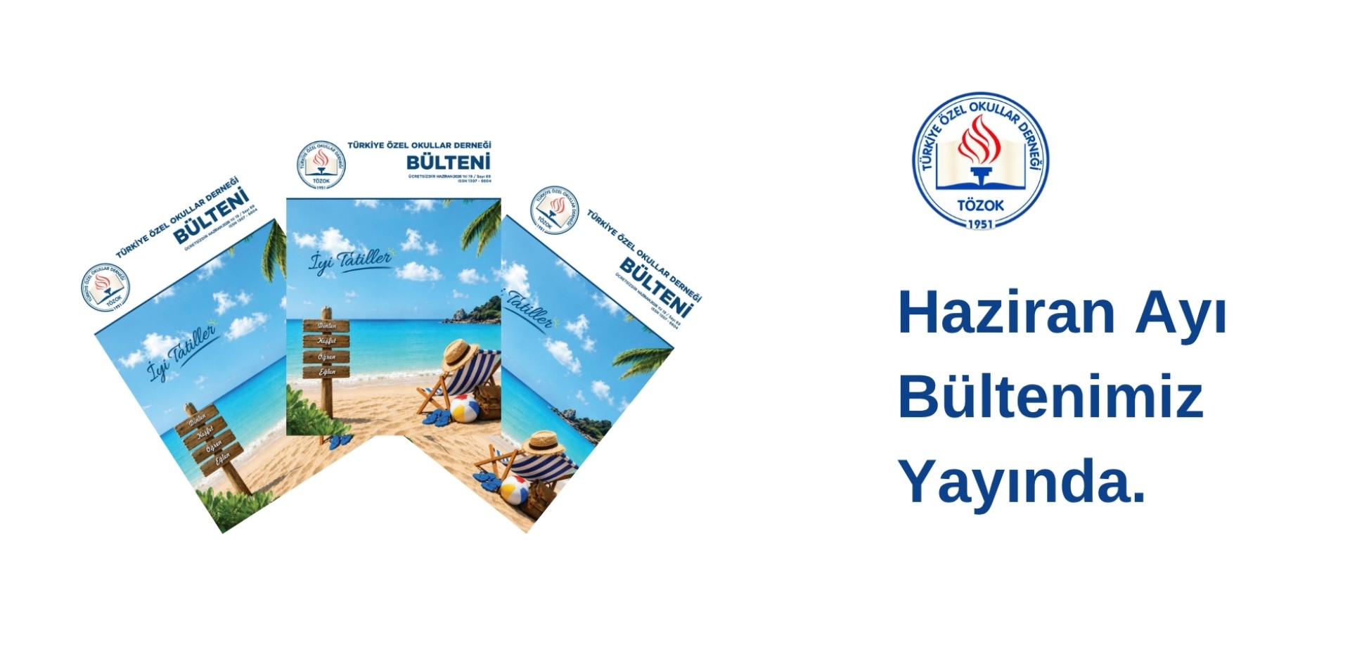 Haziran Ayı Bültenimiz